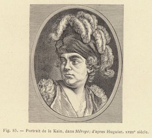 Portret Le Kaina, w Merope, wg Huguiera, XVIII w. (rycina) autorstwa French School