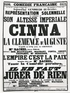 Plakat reklamujący występ w Comédie-Française 22 października 1852 r., przedstawiający tragedię Corneillesa, Cinna, po którym następuje recital wiersza LEmpire Cest La Paix i występ Alfreda de Musse