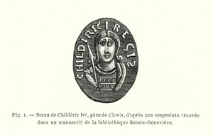 Pieczęć Childeryka I, ojca Clovisa, z odcisku znalezionego w rękopisie w bibliotece Sainte-Genevieve (rycina) autorstwa French School