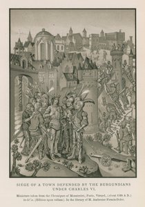 Oblężenie miasta bronionego przez Burgundów pod Karolem VI (chromolitho) autorstwa French School