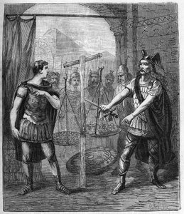 Przywódca armii galijskiej Brennos (Brennus) pokonuje Rzymian i ogłasza „” Vae Victis”” (Biada pokonanym), Galowie zażądali okupu po podboju Rzymu - Brennus przywódca galijskiego plemienia Senonów ogłasza fatalny Vae ofiara autorstwa French School