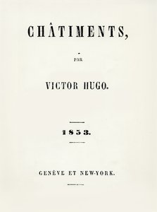 Strona tytułowa Les Chatiments (1853) Victora Hugo (1802-85), opublikowanej w Genewie i Nowym Jorku, 1853 autorstwa French School