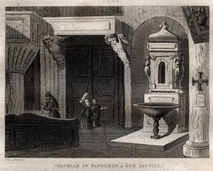 kaplica, w której ochrzczono Napoleona - kaplica ou Napoleon a été baptise - Rycina z „Włoch Malowniczych”” - Malarstwo Historyczno-Opisowe Włoch” autorstwa M. de Norvins, Ch. Nodier 1834-1836. autorstwa French School