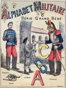Okładka "Alfabetu wojskowego", seria Grand-Bebe. Grawerowanie. Obrazowanie Pont-a-Mousson. Louis Vagne, drukarz-wydawca, około 1900. Ilustracje G. Dascher. 20 stron. Wymiary: 31,5x24,5cm.