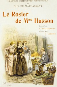 Okładka książki "Le Rosier de Mme Husson" autorstwa Guy de Maupassant autorstwa Georges Lemoine