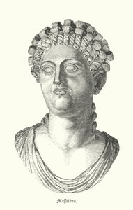 Messalina, trzecia żona cesarza rzymskiego Klaudiusza (rycina) autorstwa German School