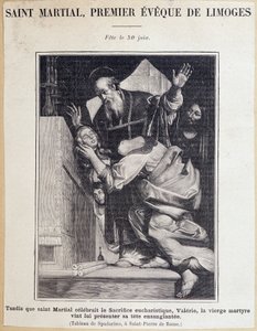 Saint Martial (III wiek), pierwsza wigilia Limoges. Podczas celebracji ofiary eucharystycznej, Dziewica Valerie przychodzi, aby ofiarować swoją zakrwawioną głowę św. Martielowi. Impreza 30 czerwca. Grawer po malowaniu Spadarino.
