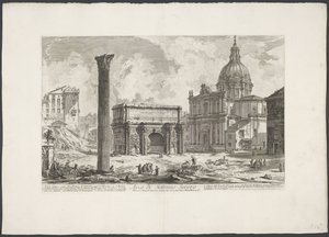 Boog van Septimius Severus op het Forum Romanum Łuk Septymiusza Sewera (...) (tytuł na obiekcie) Gezichten op Rome (tytuł serii) Widoki Rzymu zaprojektowane i wyryte przez architekta Giambattistę Piranesiego Ve (nez) iano (tytuł serii) autorstwa Giovanni-Battista Piranesi