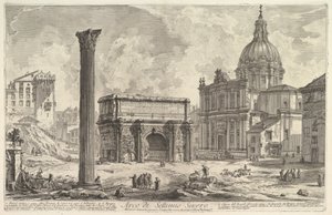 Łuk Septymiusza Sewera, z kościołem S. Martina po prawej stronie (Arco di Settimio Severo), z „Vedute di Roma“ autorstwa Giovanni Battista Piranesi