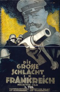 Plakat do filmu z I wojny światowej „Die Grosse Schlacht in Frankreich” Część I (Wielka bitwa we Francji): niemieccy artylerzyści strzelają do moździerza. Feldmarszałek Hindenburg góruje w tle. Hans Rudi Erdt (1883-1918) niemiecki artysta autorstwa Hans Rudi Erdt