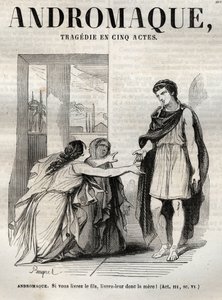 Tragedia Andromańska w pięciu aktach - grawerowanie w „Oeuvres de Jean Racine” z ilustracjami Pauqueta i uwagą Emile de La Bedolliere - 1851