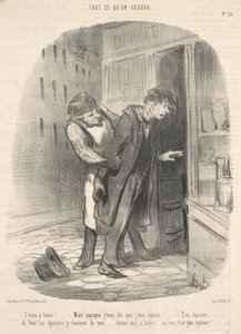 Chcę się napić! Ale odkąd ci powiem... autorstwa Honoré Daumier