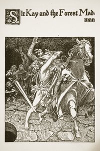 Sir Kay and the Forest Madman, ilustracja z „Historii mistrzów Okrągłego Stołu” autorstwa Howard Pyle