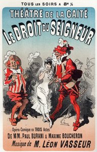 Muzyka. Reguła Pana, operetka Leona Vasseur. Plakat Julesa Chereta do pierwszego spektaklu w Theatre de la Gaite, Paryż, Francja autorstwa Jules Cheret