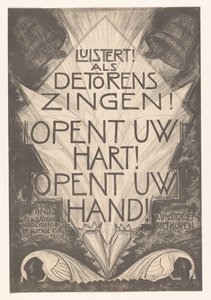 Plakat dla przygnębionych artystów i muzyków słucha! Kiedy wieże śpiewają! Otwórz swoje serce! Otwórz rękę! (tytuł na obiekcie) autorstwa Leo Visser