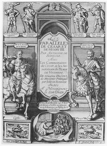 Frontyspis „Paralleles de Cesar et de Henry IV” Anthonie de Bandole, 1609 autorstwa Leonard Gaultier