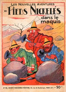 okładka albumu z komiksami Louisa Fortona (1879-1934): Les Pieds Nickeles dans le maquis (1949 wydanie tomu 14 przygód tria). Croquignol, Ribouldingue i Filochard na Korsyce. ©Gusman/Leemage autorstwa Louis Forton