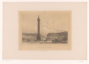 Widok na Colonne Vendôme Colonne de la Place Vendôme (tytuł na obiekcie) Twarze w Paryżu i okolicach (tytuł serii) Paryż (tytuł serii na obiekcie) autorstwa Louis Julien Jacottet