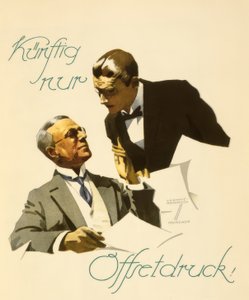 W przyszłości tylko druk offsetowy! autorstwa Ludwig Hohlwein