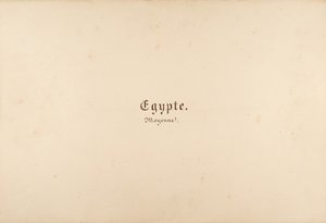 Egipt, Nubia, Syria: Krajobrazy i zabytki, 1849-50. autorstwa Maxime Du Camp