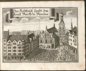 Niemiecki: Das Rahthauß sambt dem Kreütl. Marckh zu München