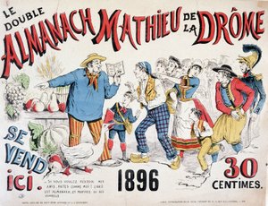 Plakat reklamowy almanachu Mathieu de la Drôme 1896 (chłop udzielający rad na temat zbiorów tłumowi, który spieszy z książką), 30 centów.