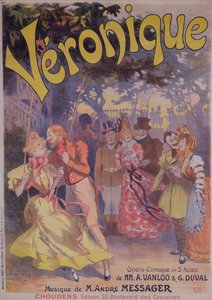 Plakat reklamujący operę komiczną Veronique ze słowami A. Vanloo i G. Duvala i muzyką Andre Messagera, 1898