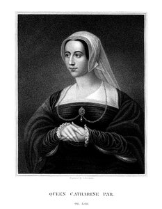 Katarzyna Parr, królowa małżonka Henryka VIII, 1823.