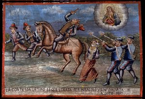 Ex-voto (ex voto) Sycylijczyk: „”Uprowadzona hrabina Ursino została właśnie cudem uratowana 16/08/1871”. Reprezentacja bandytów (Brigantaggio): Trzej rabusie porywają hrabinę, podczas gdy karabinierzy strzelają do nich. . autorstwa Sicilian School
