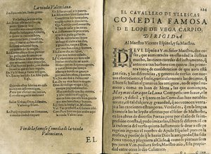 ESPINEL, Vicente (1550-1624). Hiszpański muzyk i poeta klasyczny; VEGA CARPIO, Felix Lope de (1562-1635). "El cavallero de Yllescas", komedia zawarta w "Parte catorze de las comedias de Lope de Vega", kompilacji opublikowanej w Madrycie przez wdowę po Fern autorstwa Spanish School
