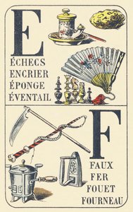 E F: szachy, kałamarz, gąbka, wachlarz, kosa, żelazko, bicz, piec – ABC codziennych rzeczy. Pellerin & Cie, drukarze-wydawcy, Epinal, ok. 1890 r. Wymiary: 16,5 x 11 cm. autorstwa Unbekannt