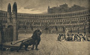 Roma – Circus Maximus – Ostatnia modlitwa chrześcijan rzuconych dzikim zwierzętom, 1910 autorstwa Unbekannt