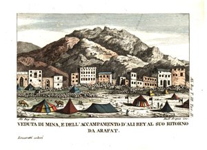 Widok na wioskę Mina na pustyni Arafat (Miasto Namiotów, Mekka, Arabia Saudyjska). Ilustracja autorstwa Ali Bey el Abbassi z jego Podróży po Maroku, Trypolisie, Cyprze, Egipcie, Arabii, Syrii i Turcji, Londyn 1816. Miedzioryt wykonany ręcznie przez dell