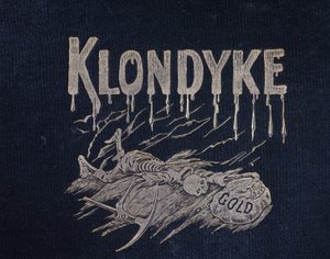 Okładka książki „” klondike prawda i fakty Nowego Eldorado”” autorstwa A.E Iron Monger SoLa autorstwa Unknown artist