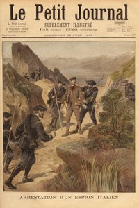 Aresztowanie włoskiego szpiega, kapitana Vittorio Ravelli, przez 23 Batalion Łowców Alpejskich, na północ od departamentu Alp Nadmorskich. Grawerowanie w „”Le petit journal”” 28.06.1896. Kolekcja Selvy. autorstwa Unknown artist