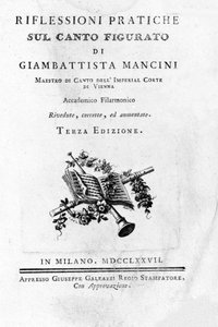 Frontispice de „” Myśli i praktyczne refleksje na temat śpiewu figuratywnego „” ”przez włoskiego teoretyka pieśni i kastrata Giovanniego Battisty Manciniego (1716 - 1800). 1777. autorstwa Unknown artist