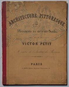 Malownicza architektura lub zabytki XV wieku. I XVI. Stulecia: Zamki Francji XV..., p autorstwa Victor Petit