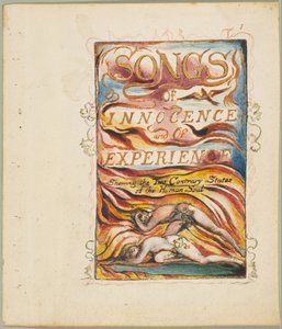 Pieśni niewinności i doświadczenia, ukazujące dwa przeciwstawne stany duszy ludzkiej, ca. 1825. autorstwa William Blake