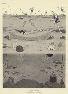 Fish Tennis, nowa ekscytująca gra wodna autorstwa William Heath Robinson