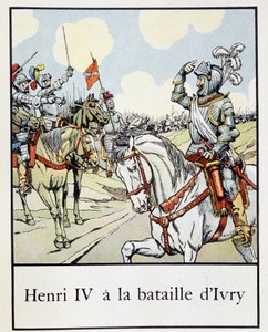 Henryk IV (1553 - 1610) w bitwie pod Ivry w 1590 r. - w „Małej historii Francji” Jacques