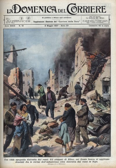 Hiszpańska wojna domowa: widok na ruiny miasta Eibar w kraju Basków zniszczonego przez czerwień. Ilustracja Achille Beltrame w „La domenica del Corriere” z 09.05.1937. autorstwa Achille Beltrame
