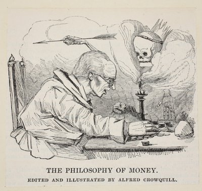Filozofia pieniądza, wyd. ok. 1842 r autorstwa Alfred Crowquill