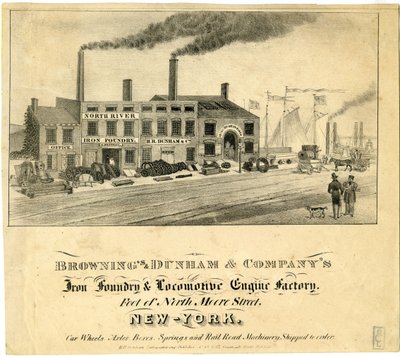 Brownings & Dunham & Companys Iron Foundry & Locomotive Engine Factory, Foot of North Moore Street, New-York autorstwa American School