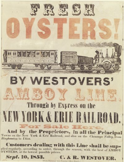 Świeże ostrygi! Przez Westovers Amboy Line, przez Express na New York & Erie Railroad, 10 września 1853 autorstwa American School