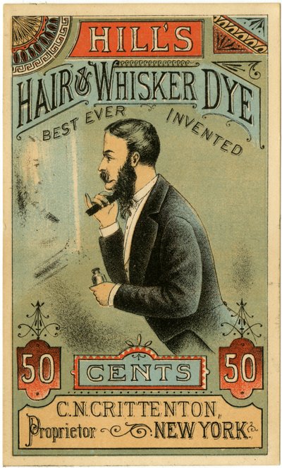 Hills Hair & Whisker Dye, Best Ever Invented, C.N. Crittenton, właściciel, Nowy Jork. Karta handlowa, prosta. (kolor lito [karta handlowa]) autorstwa American School
