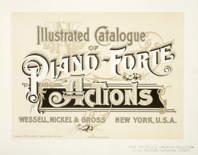 Ilustrowany katalog działań Piano-Forte, Wessell, Nickel & Gross Co. - okładka, 1893 autorstwa American School