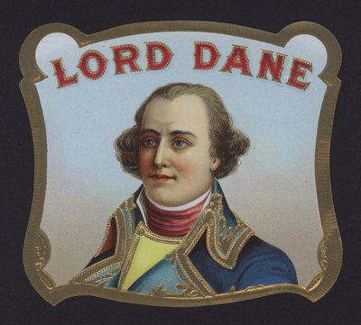 Lord Dane, etykieta cygara (chromolitho) autorstwa American School