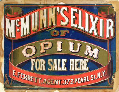Plakat reklamujący McMunns Elixir of Opium autorstwa American School