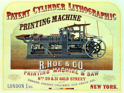 Plakat reklamujący Patent Cylinder Litographic Printing Machine, R. Hoe & Co., Londyn i Nowy Jork autorstwa American School