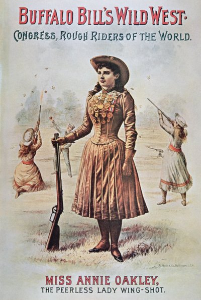 Plakat z pokazu Buffalo Billa (1846-1917) na Dzikim Zachodzie, z udziałem Annie Oakley (1860-1926) ok. 1899 (litografia kolorowa) autorstwa American School